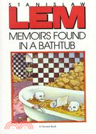 Memoirs Found in a Bathtub