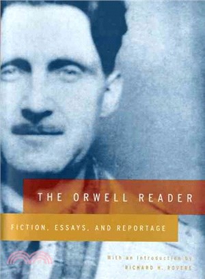 The Orwell Reader ─ Fiction, Essays, and Reportage | 拾書所