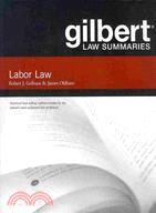 Gilbert Law Summaries: Labor Law