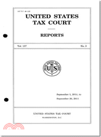 Reports of the United States Tax Court — July 1, 2011 to December 31, 2011