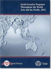 Social Security Programs Throughout the World 2012 ― Asia and the Pacific