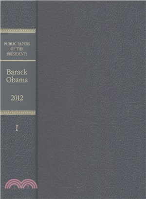 Public Papers of the Presidents of the United States ─ Barack Obama 2012, January 1 to June 30, 2012