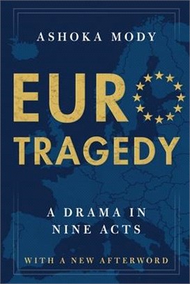 Eurotragedy ― A Drama in Nine Acts