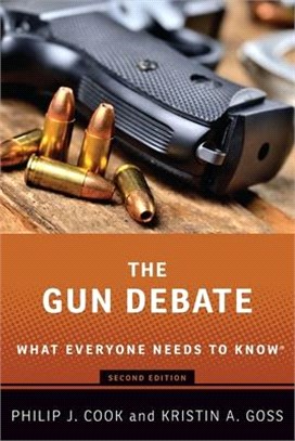 The Gun Debate ― What Everyone Needs to Know