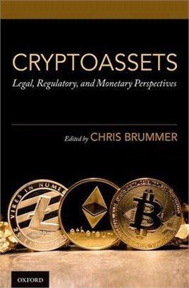 Cryptoassets ― Legal, Regulatory, and Monetary Perspectives