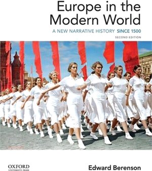 Europe in the Modern World ― A New Narrative History: Since 1500