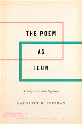The Poem as Icon：A Study in Aesthetic Cognition