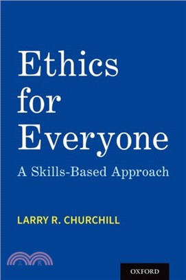 Ethics for Everyone ― A Skills-based Approach