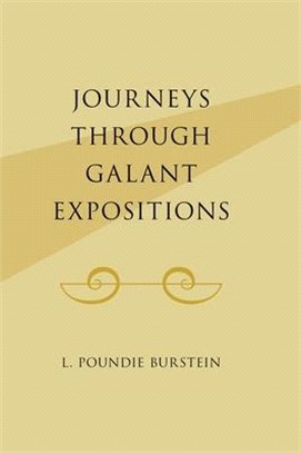 Journeys Through Galant Expositions