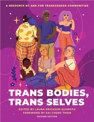 Trans Bodies, Trans Selves：A Resource by and for Transgender Communities