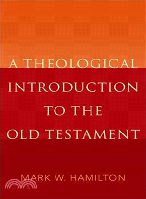 A Theological Introduction to the Old Testament