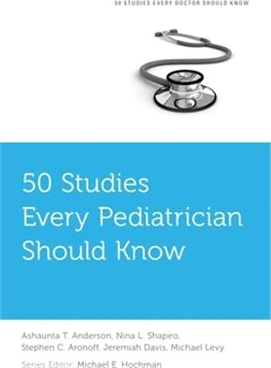 50 Studies Every Pediatrician Should Know