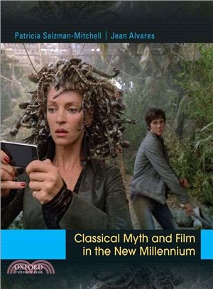 Classical Myth and Film in the New Millennium