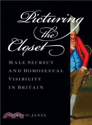 Picturing the Closet ─ Male Secrecy and Homosexual Visibility in Britain