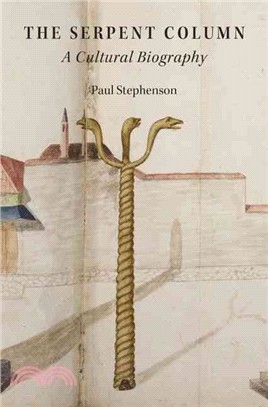 The Serpent Column ─ A Cultural Biography