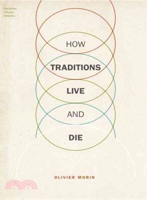 How Traditions Live and Die