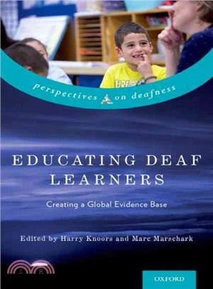 Educating Deaf Learners ─ Creating a Global Evidence Base