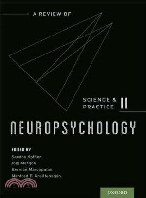 Neuropsychology ─ A Review of Science and Practice