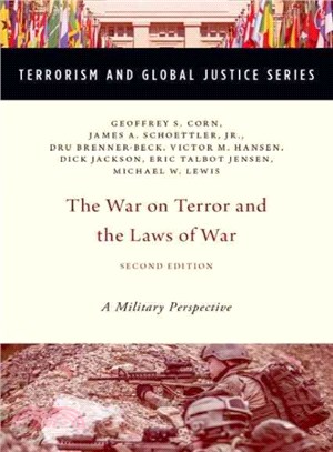 The War on Terror and the Laws of War ─ A Military Perspective