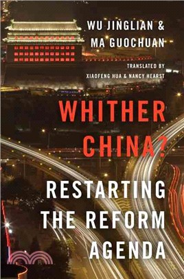 Whither China? ─ Restarting the Reform Agenda