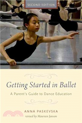 Getting Started in Ballet ─ A Parent's Guide to Dance Education