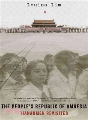The People's Republic of Amnesia ─ Tiananmen Revisited