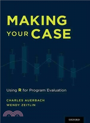 Making Your Case ─ Using R for Program Evaluation
