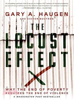 The Locust Effect ─ Why the End of Poverty Requires the End of Violence