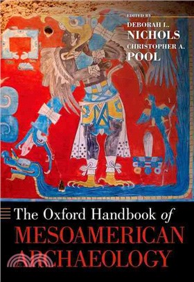 The Oxford Handbook of Mesoamerican Archaeology