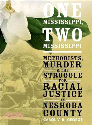 One Mississippi, Two Mississippi ─ Methodists, Murder, and the Struggle for Racial Justice in Neshoba County