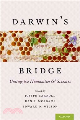 Darwin's Bridge ─ Uniting the Humanities and Sciences