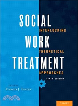 Social Work Treatment ─ Interlocking Theoretical Approaches