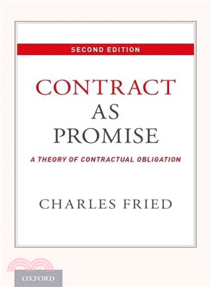 Contract As Promise ─ A Theory of Contractual Obligation