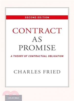 Contract As Promise ─ A Theory of Contractual Obligation
