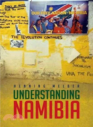 Understanding Namibia ─ The Trials of Independence