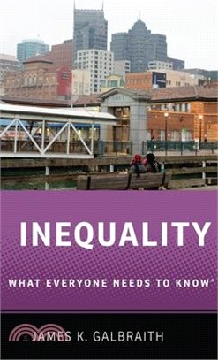 Inequality ─ What Everyone Needs to Know