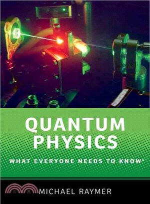 Quantum Physics ─ What Everyone Needs to Know