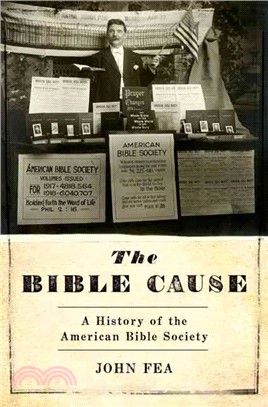 The Bible Cause ─ A History of the American Bible Society