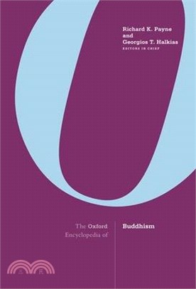 The Oxford Encyclopedia of Buddhism