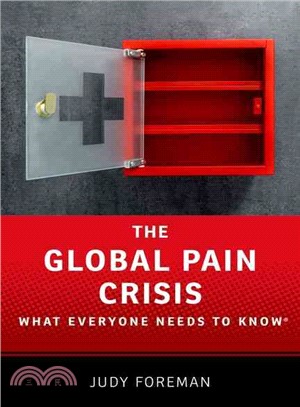 The Global Pain Crisis ─ What Everyone Needs to Know