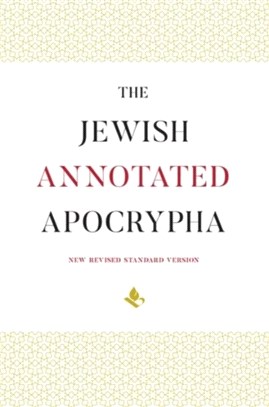 The Jewish Annotated Apocrypha