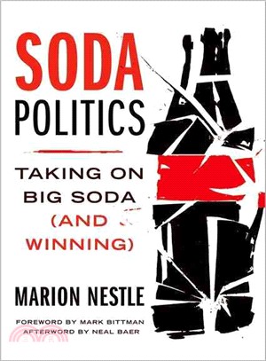Soda Politics ─ Taking on Big Soda (and Winning)