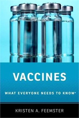 Vaccines ─ What Everyone Needs to Know