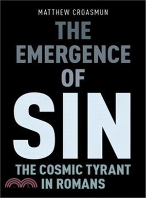 The Emergence of Sin ─ The Cosmic Tyrant in Romans