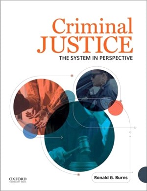 Criminal Justice：The System in Perspective