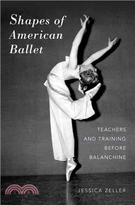 Shapes of American Ballet ─ Teachers and Training Before Balanchine