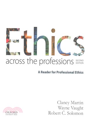 Ethics Across the Professions ─ A Reader for Professional Ethics