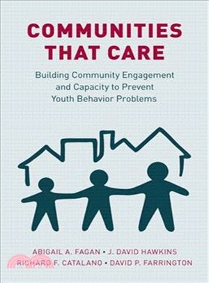 Communities That Care ― Building Community Engagement and Capacity to Prevent Youth Behavior Problems