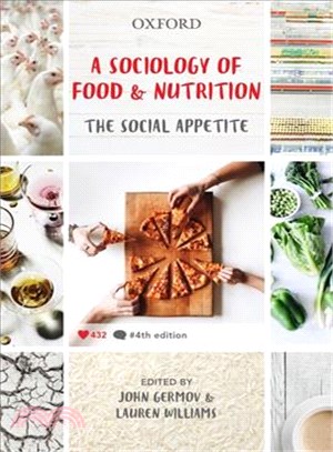 A Sociology of Food & Nutrition ─ The Social Appetite