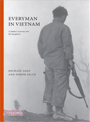Everyman in Vietnam ─ A Soldier's Journey into the Quagmire